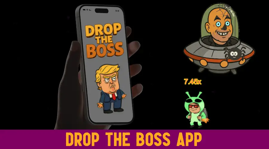 Drop The Boss App