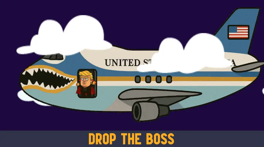 Drop the Boss